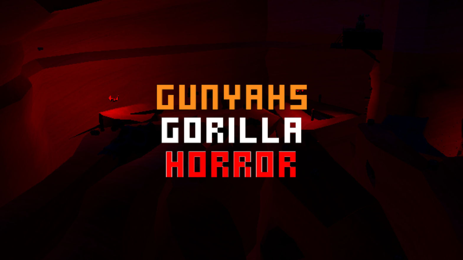 Gunyah's Gorilla Horror