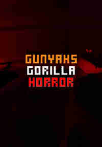 Gunyah's Gorilla Horror