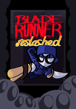 Blade Runner: Reslashed