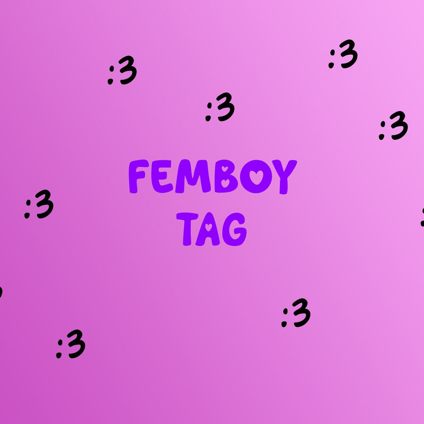 Femboy Tag