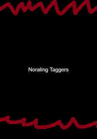 Noraling Taggers