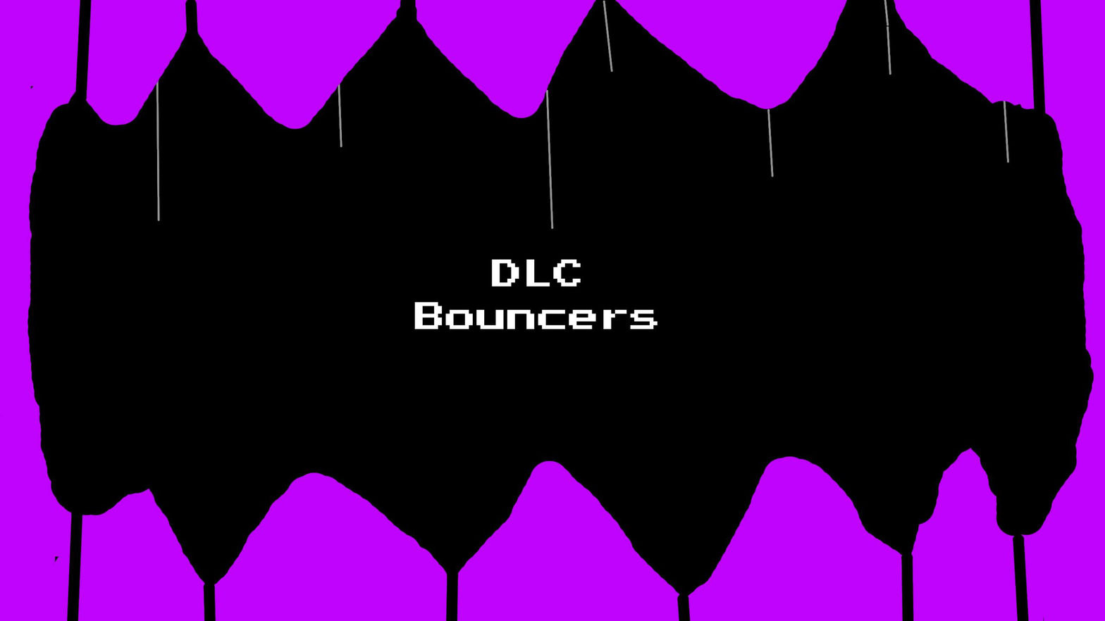 DLC Bouncers