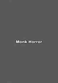 Monks Horror