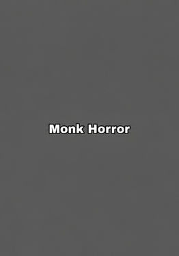Monks Horror