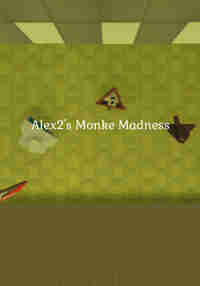 Alex2's Monke Madness
