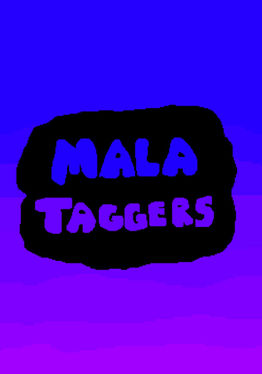 Mala Taggers