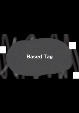 Based Tag