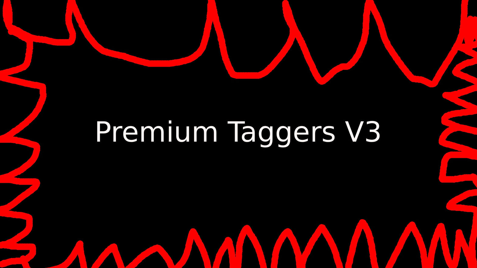 Premium Taggers V3