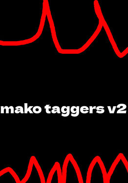 Mako Taggers V2