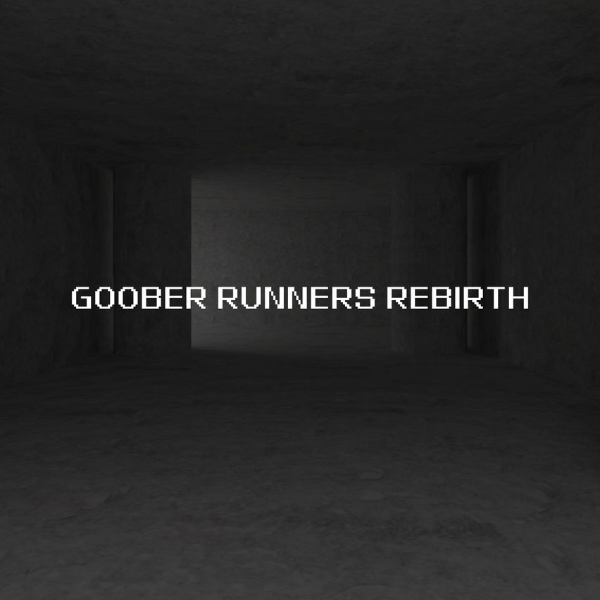 Goober Runners Rebirth