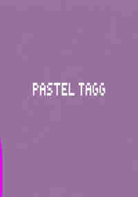 Pastel Tagg