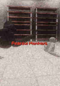 Fearful Monkeys