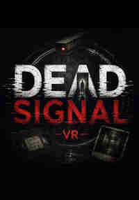 Dead Signal VR