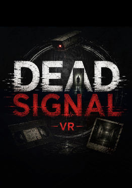 Dead Signal VR
