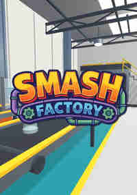 Smash Factory