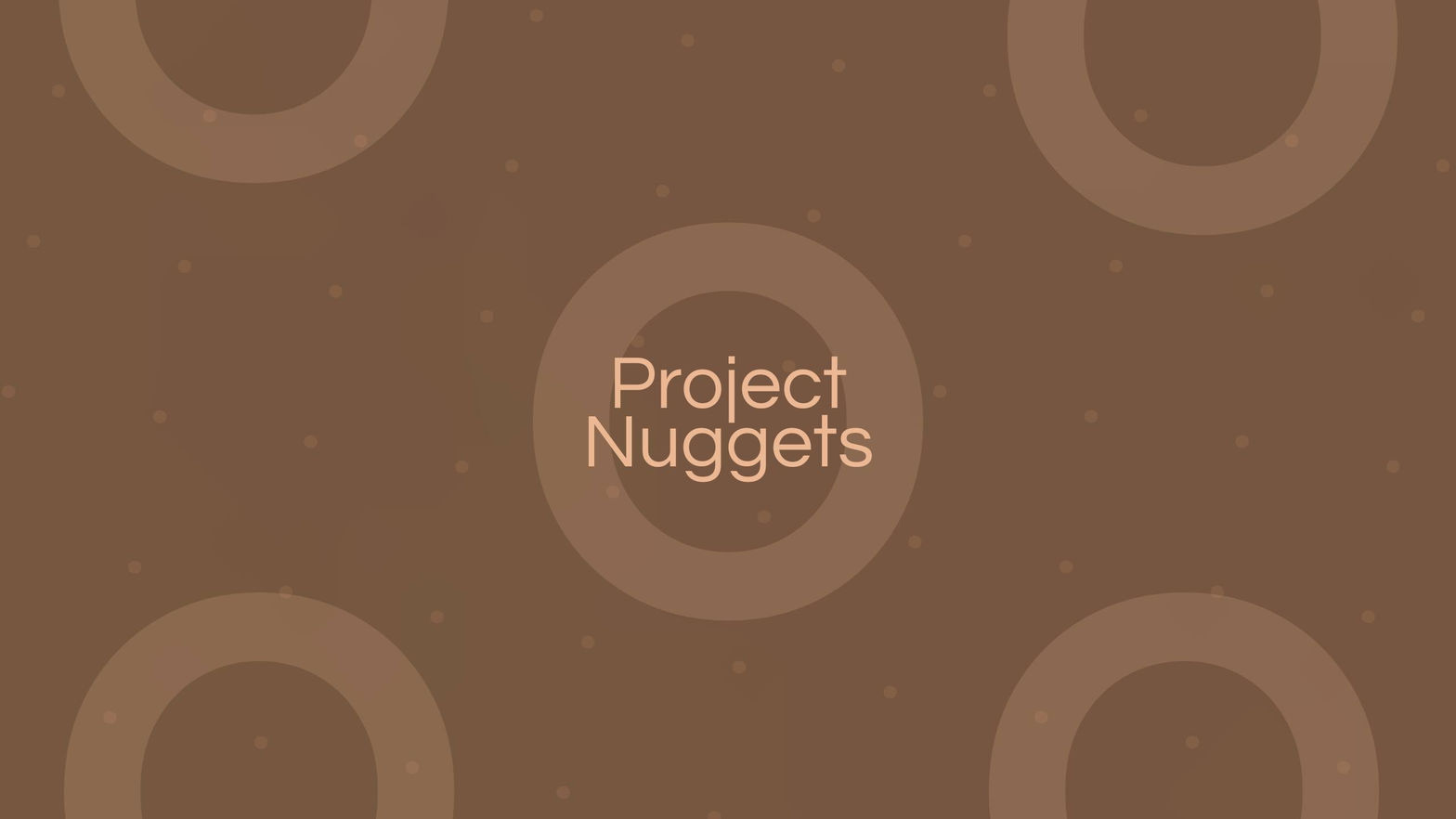 Project Nuggets