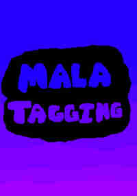 Mala Tagging