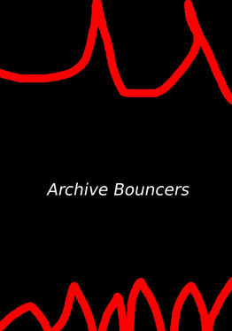 Archive Bouncers