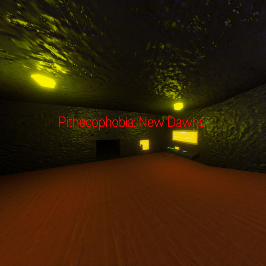 PITHECOPHOBIA: New Dawns