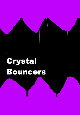 Crystal Bouncers