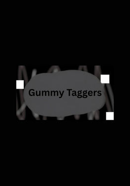 Gummy Taggers