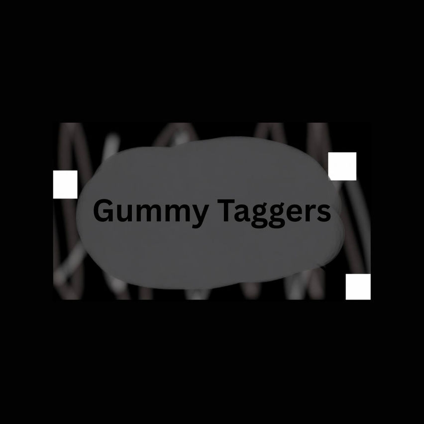 Gummy Taggers