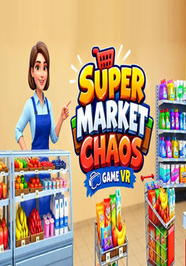 Super Market Chaos Game VR