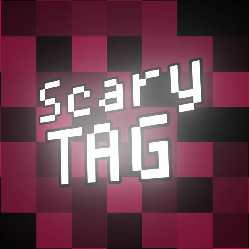 Scary Tag