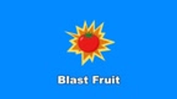 Blast Fruit