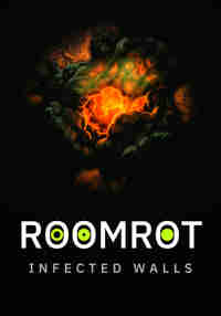 Roomrot: Infected Walls
