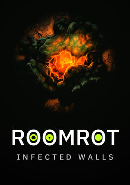 Roomrot: Infected Walls
