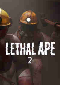 Lethal Ape 2