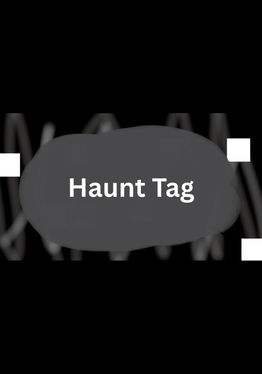 Haunt Tag