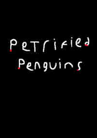 Petrified Penguins