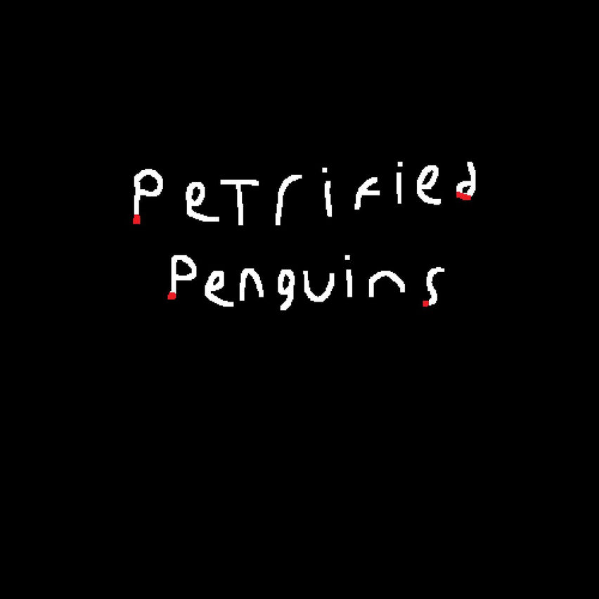 Petrified Penguins