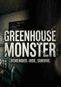 Greenhouse Monster