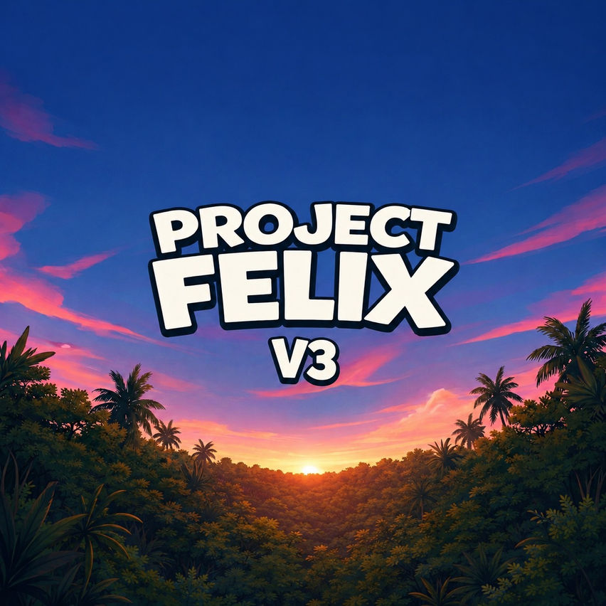 Project Felix V3