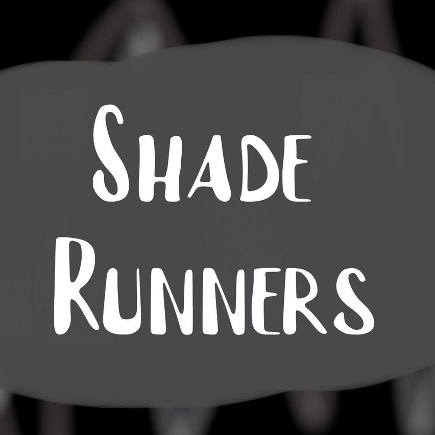 Shade Runners