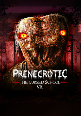 Prenecrotic: The Cursed School VR Demo