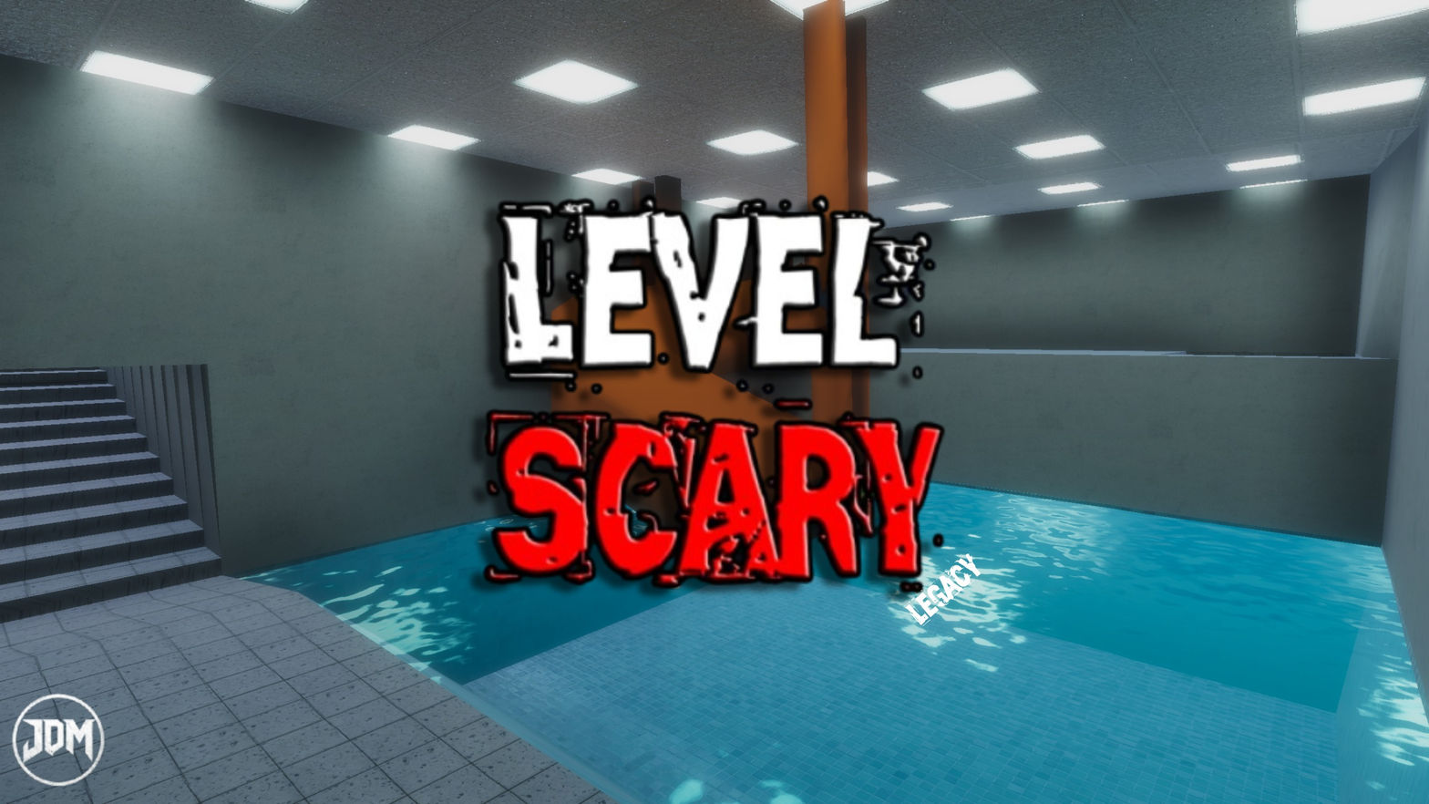 Legacy | Level Scary