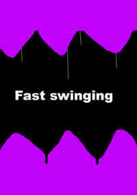Fast Swinging