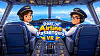 Dear Airline Passengers VR