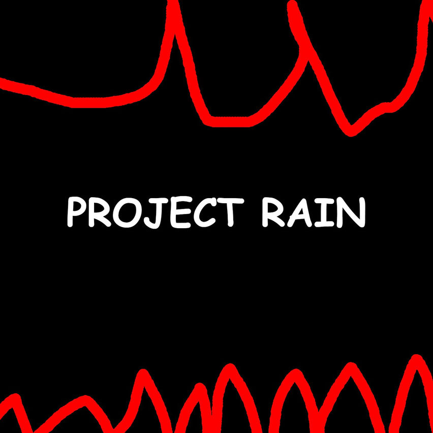 PROJECT RAIN