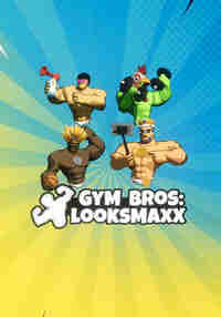 Gym Bros: LooksMaxx