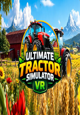 Ultimate Tractor Simulator VR
