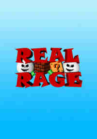 REAL RAGE