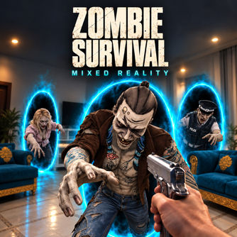 Zombie Survival: Mixed Reality