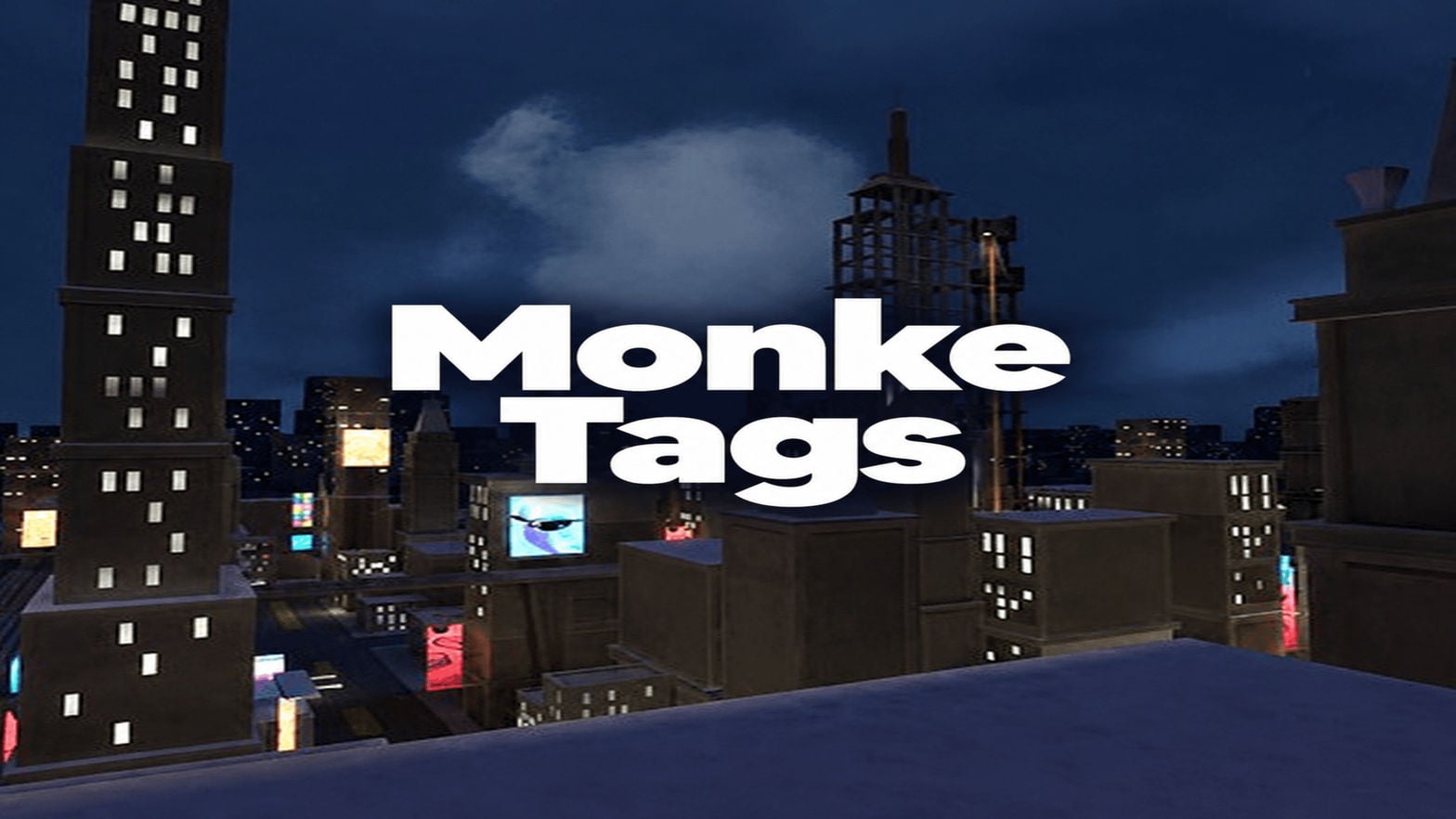 Monke Tags