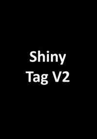 Shiny Tag V2