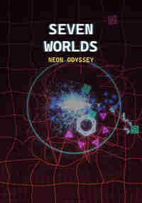 Seven Worlds: Neon Odyssey